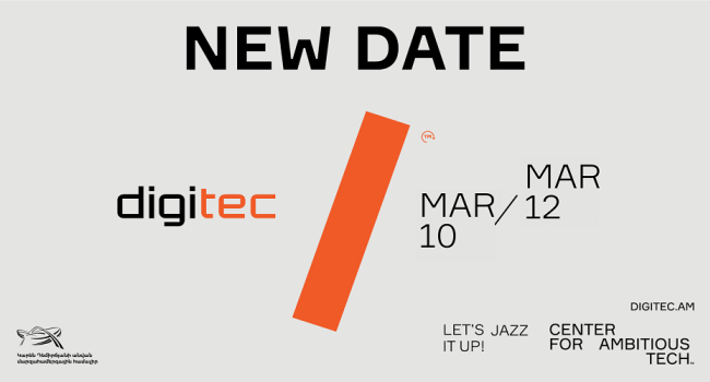 DigiTec 2022-ը կանցկացվի Երեւանում 2023 թ․ մարտի 10-12-ը