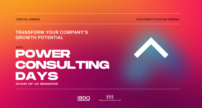 BDO Armenia-ն և Orion Worldwide Innovations-ը սկսում են այլընտրանքային ներդրումային միջավայրի զարգացման՝ Power Consulting Days ծրագիրը