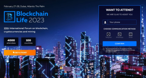 Blockchain Life 2023: International forum on Blockchain and Cryptocurrencies to be held in Dubai