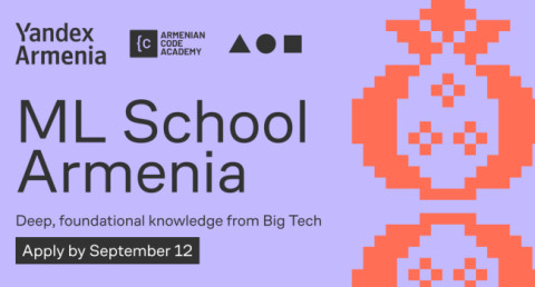 Yandex Armenia-ն և Armenian Code Academy-ն մեկնարկում են AI և ML ոլորտների մասնագետների պատրաստման ծրագիր․ ուսուցման համար կընտրվի մինչև 30 մասնակից